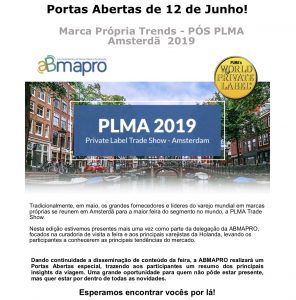 Read more about the article Portas Abertas 12.06.19 – Especial Pós PLMA Amsterdam