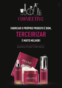 Read more about the article Cosmeeting 27 de Novembro de 2019 – O Meeting para Terceiristas de Cosméticos de Marcas Próprias