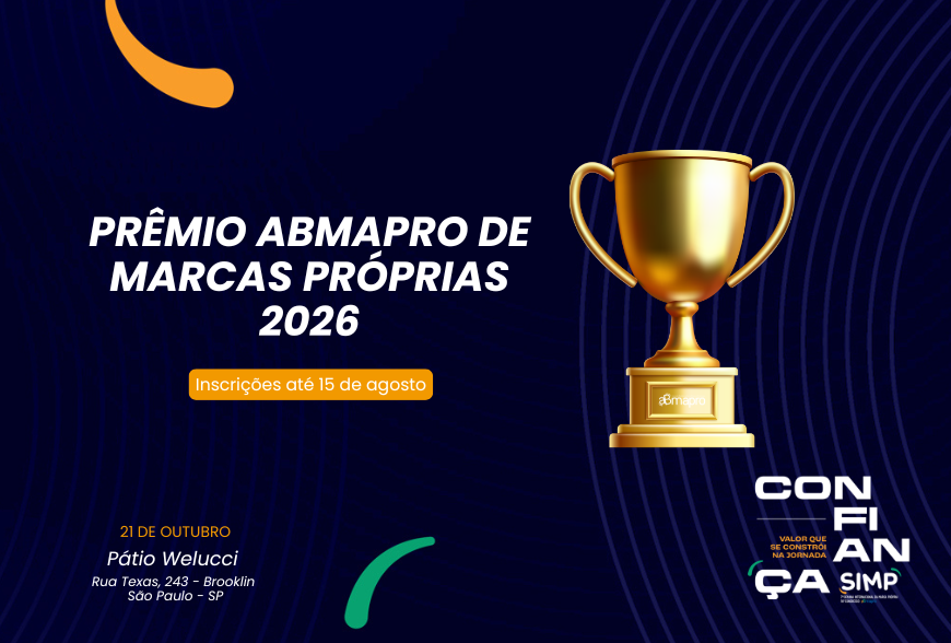 No momento, você está visualizando Prêmio ABMAPRO de Marcas Próprias 2026 – Inscrições abertas